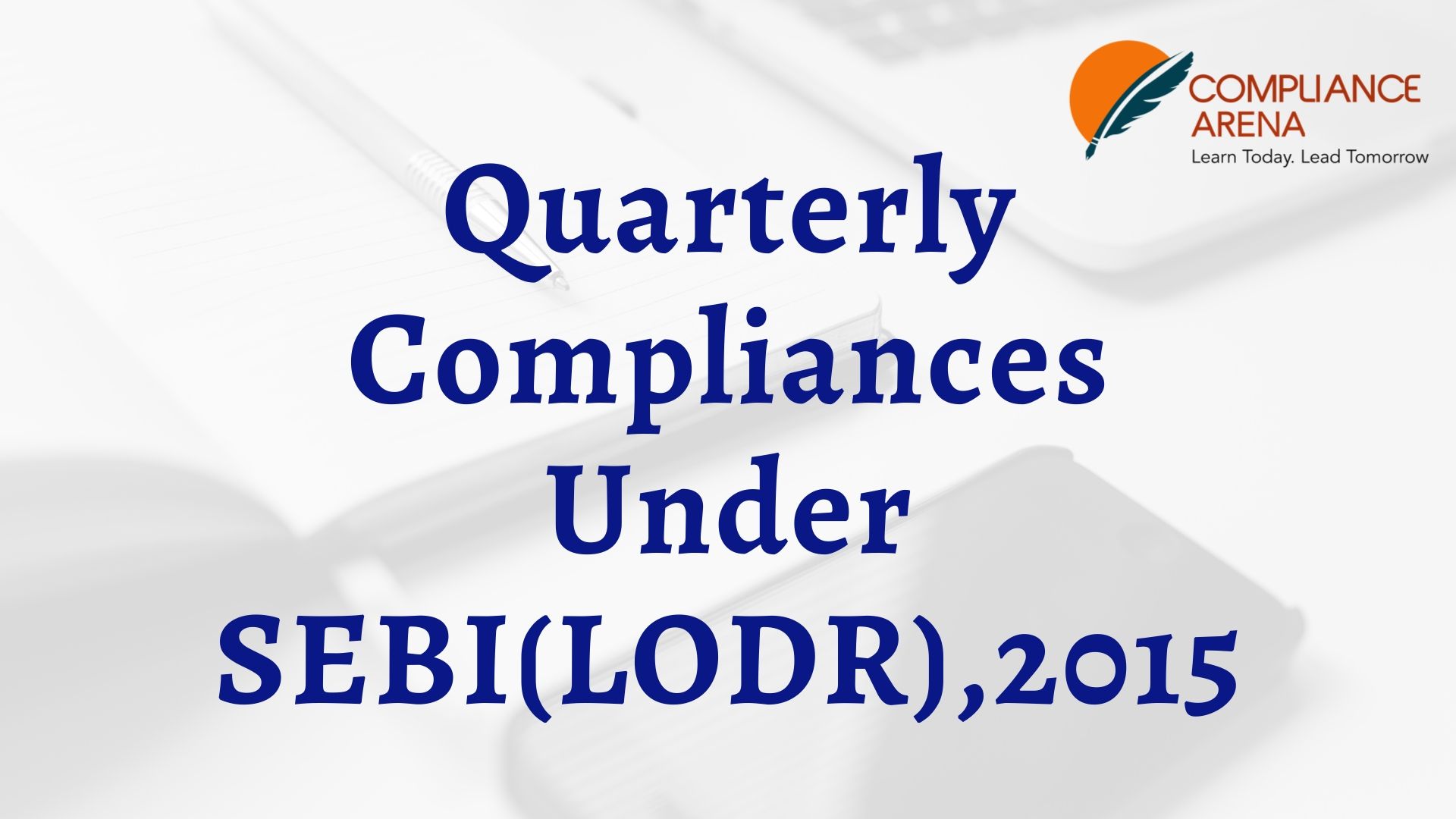 Quarterly Compliances of LODR