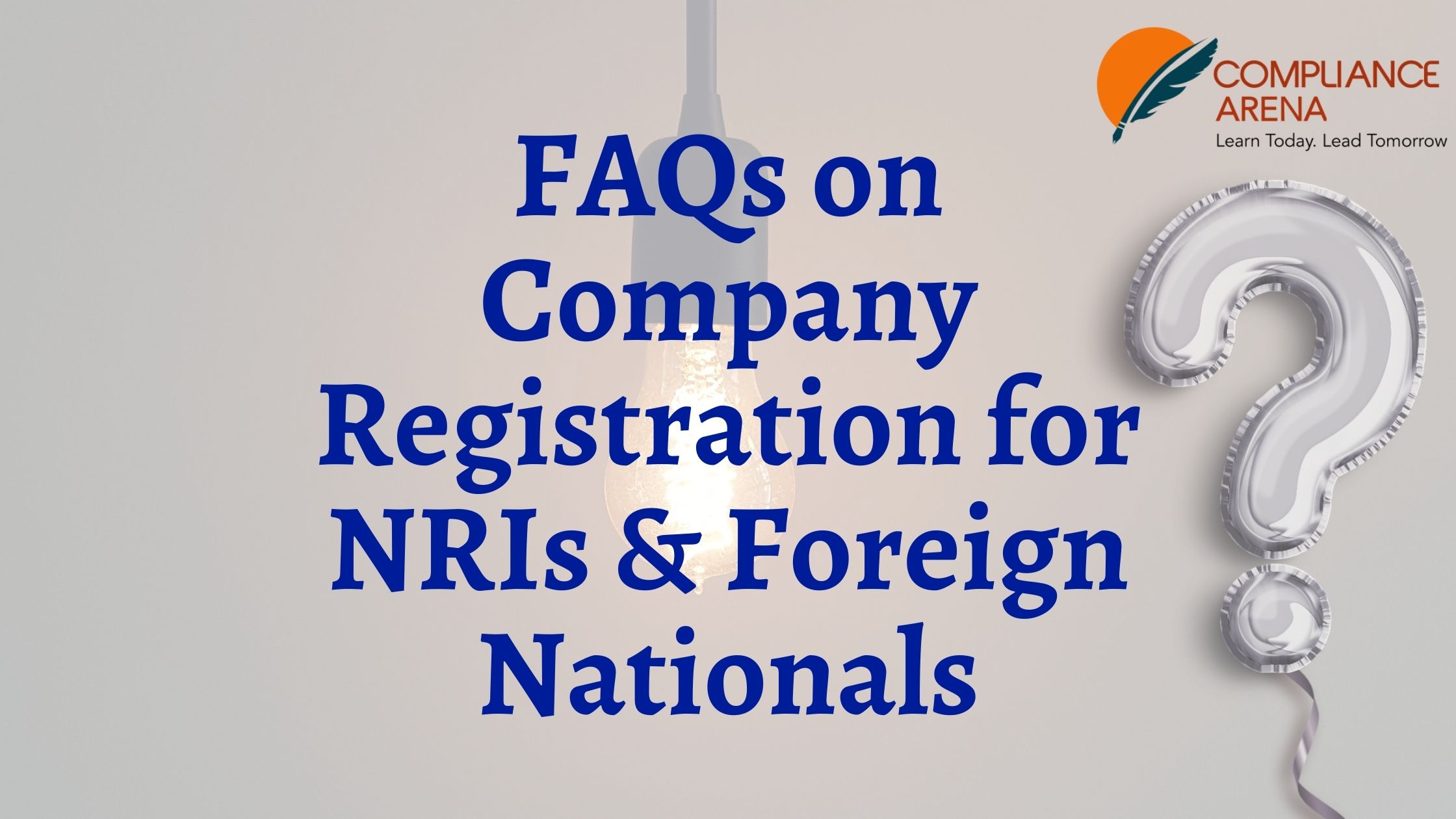 FAQs on Company Registration for NRIs and Foreign Nationals